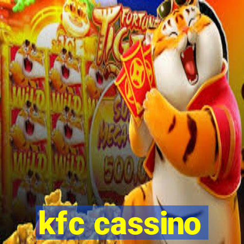 kfc cassino